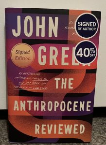 A picture of the hardcover version of The Anthropocene Reviewed.