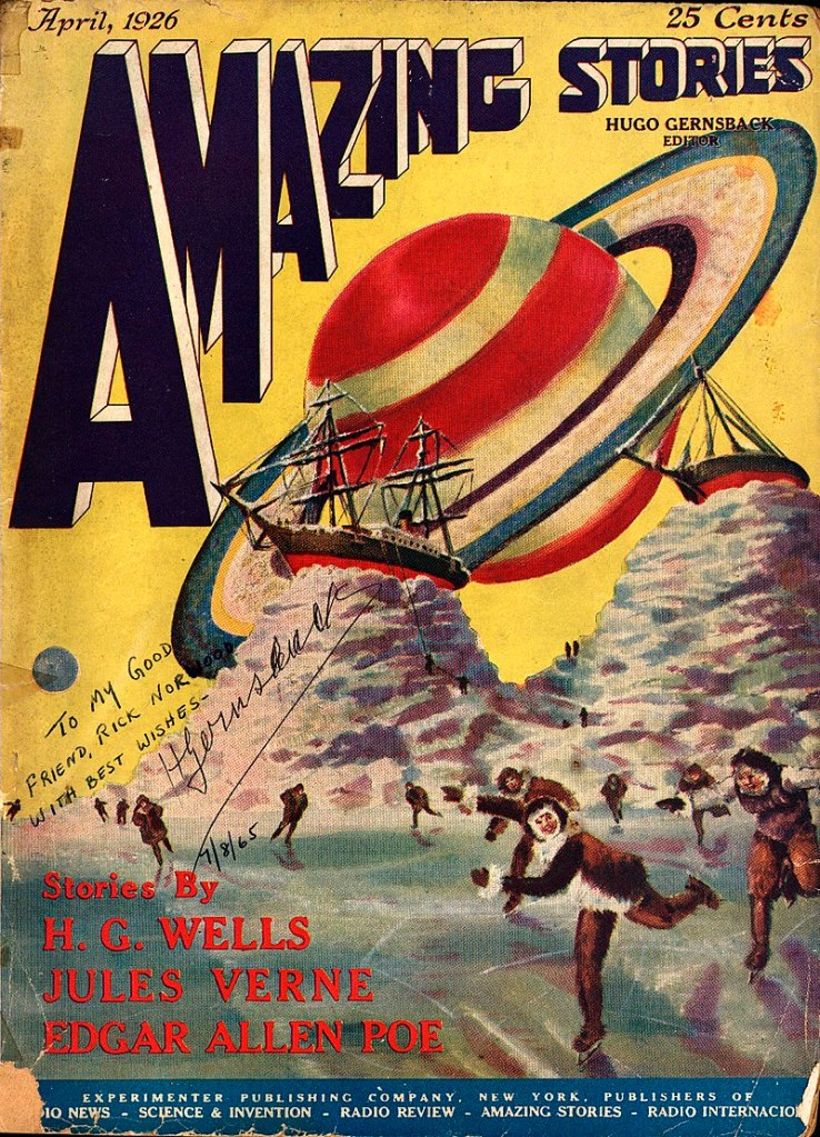 The cover of the first issue of Amazing Stories is shown, depicting a giant planet "landing" on Earth and people running frantically. 